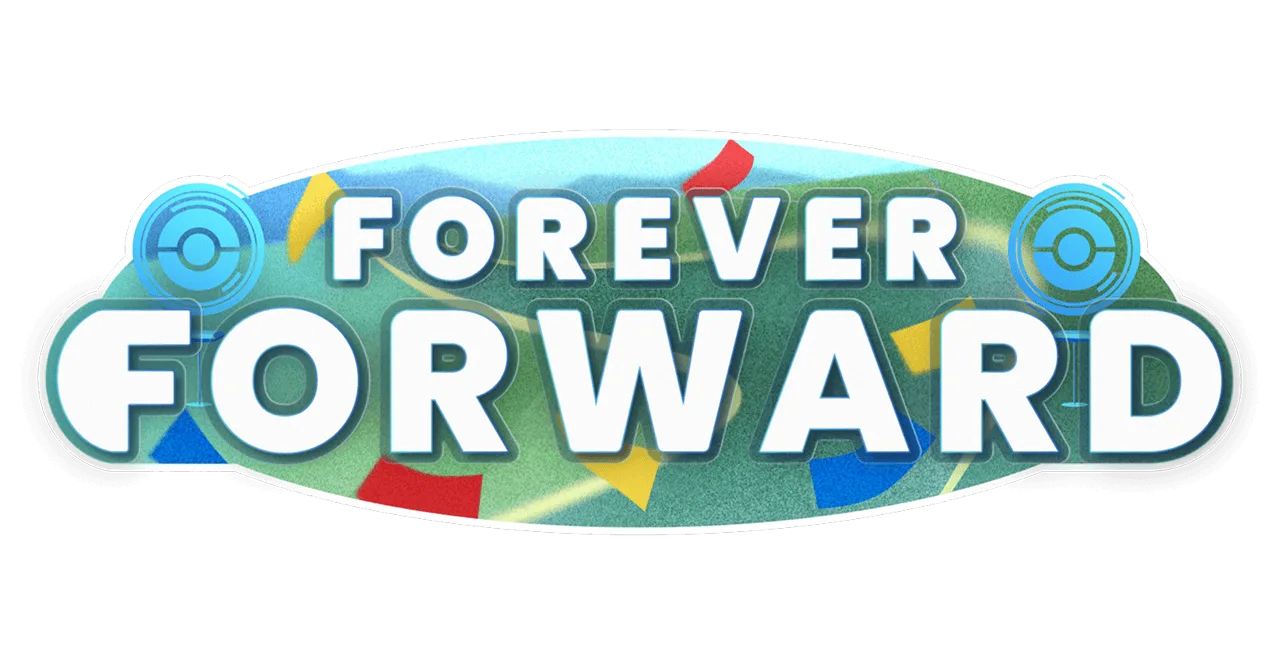 Forever Forward Season Daily Discoveries 1 forever forward season in pokemon go
