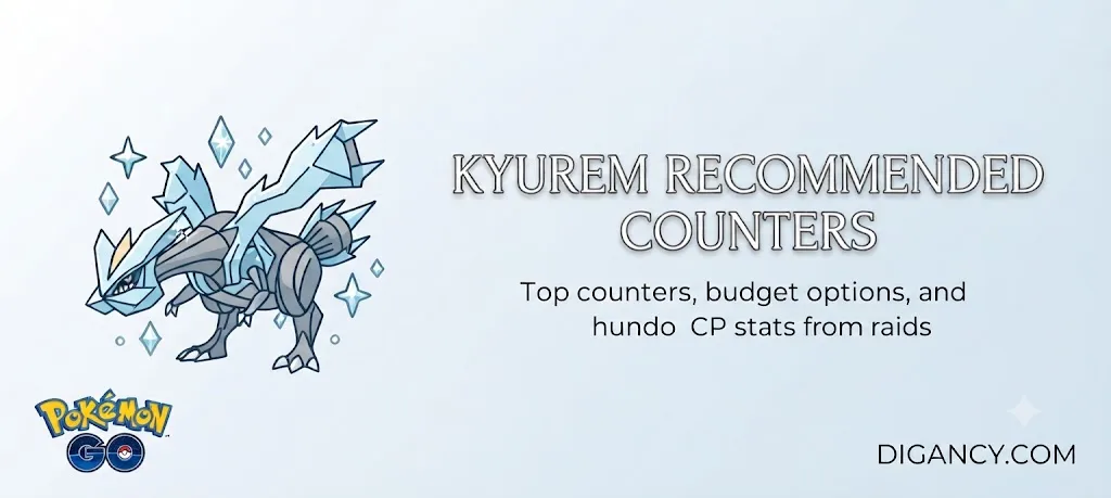 Kyurem Recommended Counters in Pokémon GO
