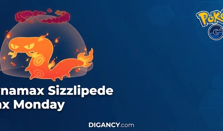 Dynamax Sizzlipede Max Monday (October 2026) 1 Dynamax Sizzlipede Max Monday